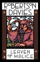 Leaven of Malice (The Salterton Trilogy, #2) 0140054332 Book Cover