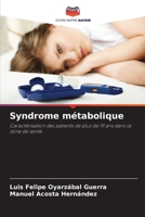 Syndrome métabolique: Caractérisation des patients de plus de 19 ans dans la zone de santé. 6205979772 Book Cover