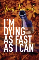 I'm Dying As Fast As I Can (Nick Polo Mystery Series) 1643960806 Book Cover