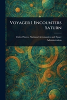 Voyager 1 Encounters Saturn 1023486806 Book Cover