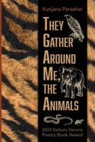 They Gather Around Me, the Animals B0FDYMXPPJ Book Cover
