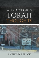 A Doctor's Torah Thoughts 1637281315 Book Cover