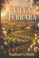 Villa Ferrara B0GXX63QKM Book Cover