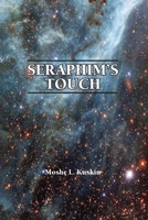 Seraphim's Touch: Poems for Self-Growth: Spiritual Highs B0BQ9NTSWX Book Cover