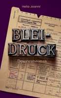 Bleidruck: Deserteursroman (German Edition) 3769319435 Book Cover