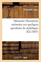 Ma(c)Moire Deuxia]me Ma(c)Moire Sur Quelques Questions de Statistique 2013574185 Book Cover