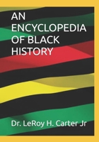 AN ENCYCLOPEDIA OF BLACK HISTORY B0GLGPSXKS Book Cover