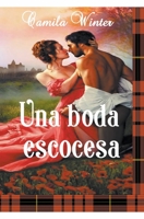 Una boda escocesa (Spanish Edition) 1393358853 Book Cover