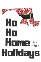 Ho Ho Home for the Holidays: Maryland Santa Claus belt on State Outline with Ho Ho Ho message Stocking Stuffer Journal for the Holidays 1671160428 Book Cover