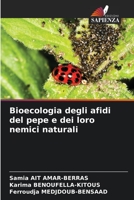 Bioecologia degli afidi del pepe e dei loro nemici naturali 620588187X Book Cover