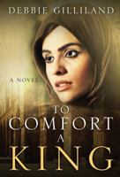 To Comfort a King 1620202743 Book Cover