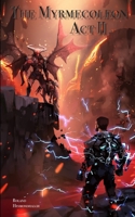 The Myrmecoleon: Act 2 B0DQTN7WFQ Book Cover