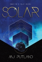 Solar: An event like this happens once in a Blue Moon 1803523875 Book Cover