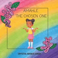 Amahle The Chosen One B0C9S7LQWH Book Cover