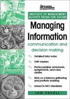 Im Activity Pack: Managing Information: Communication and Decision-Making 0750635053 Book Cover