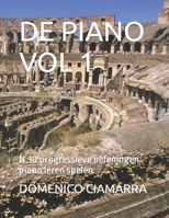 DE PIANO VOL 1: N.30 progressieve oefeningen piano leren spelen (Metodi e Libri Ciamarra) B09WPTYYBN Book Cover