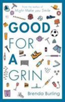 Good For a Grin 1910265683 Book Cover