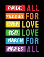 Pride Puzzles: Over 100 March Mazes B096M1NLX2 Book Cover