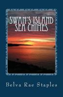 Swan's Island Sea Chimes: Tiny Book of Poetic Musings 1500501263 Book Cover