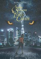 The Detective Files: Emma Stevens and the Lord of Crime 1645445488 Book Cover