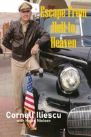 Escape From Hell to Heaven B0BQ9RGWTY Book Cover