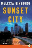 Sunset City 0062429701 Book Cover