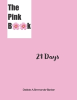 The Pink Book : 21 Days 171032774X Book Cover