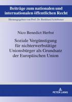 Soziale Verguenstigung Fuer Nichterwerbstaetige Unionsbuerger ALS Grundsatz Der Europaeischen Union 3631790066 Book Cover