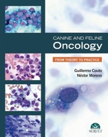 Canine and feline oncology: From theory to practice 8494040286 Book Cover