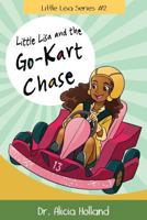 Little Lisa and the Go-Kart Chase (Little Lisa Series Book 2) 1944346260 Book Cover