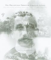 The Philippines Through European Lenses: Late 19th Century Photographs from the Meerkamp Van Embden Collection 9715505767 Book Cover