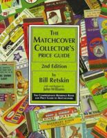 The Matchcover Collector's Price Guide 1566640369 Book Cover