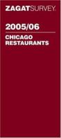 Zagatsurvey 2005/2006 Chicago Restaurants: Including Milwaukee (Zagatsurvey) 1570067252 Book Cover