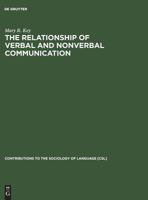 Relationship of Verbal and Non-Verbal Communication (Contributions to the Sociology of Language) 9027978786 Book Cover