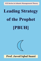 Leading Strategy of the Propheht [pbuh] 1727090195 Book Cover
