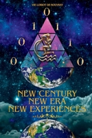 New Century, New Era, New Experiences: "The Aquarius Evolving State of the World of Consciousness" B0CR2LBFGD Book Cover