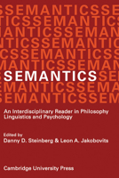 Semantics: An Interdisciplinary Reader in Philosophy, Linguistics and Psychology 0521078229 Book Cover