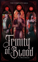 Trinity of Blood: The Complete Saga: An MM to MMF Vampire Romance (Strange Vacationland) B0GTF6555D Book Cover