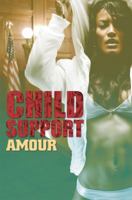 Child Support 1601625286 Book Cover