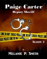 Paige Carter : Deputy Sheriff: Season 2 1948629100 Book Cover