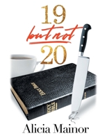 19 but Not 20 1665513225 Book Cover