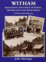 Witham: A Pictorial History (Pictorial History Series) 1860770002 Book Cover