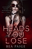 Heads You Lose 1915493323 Book Cover