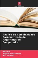 Análise de Complexidade Parametrizada de Algoritmos de Computador (Portuguese Edition) 6208021545 Book Cover