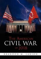 The American Civil War of 2018 1465369783 Book Cover