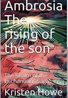 Ambrosia The Rising of The Son 1387921452 Book Cover