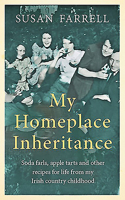 My Homeplace Inheritance: Recipes for life from my Irish country childhood 1780732627 Book Cover