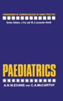 Paediatrics (Management of Common Diseases in Family Practice) 0852007590 Book Cover