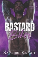 B*stard Biker: MC Romance (RBMC TX - Patched Over to OKMC) B0FL2J158J Book Cover