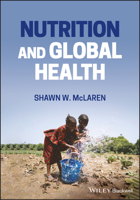 Nutrition and Global Health 1119779820 Book Cover